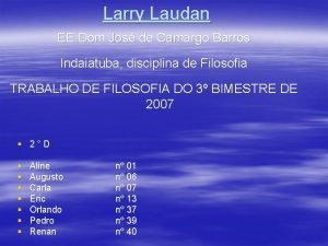 Larry Laudan EE Dom Jos de Camargo Barros
