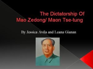 The Dictatorship Of Mao Zedong Maon Tsetung By