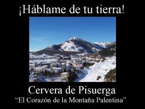 Hblame de tu tierra Cervera de Pisuerga El