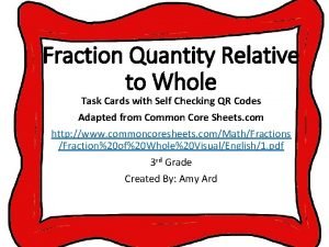 Fraction quantity relative to whole