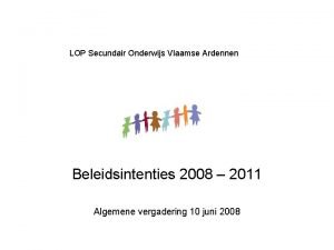 LOP Secundair Onderwijs Vlaamse Ardennen Beleidsintenties 2008 2011