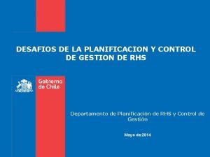 DESAFIOS DE LA PLANIFICACION Y CONTROL DE GESTION