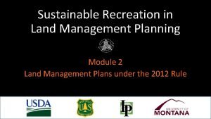 Sustainable Recreation in Land Management Planning Module 2