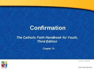 Confirmation The Catholic Faith Handbook for Youth Third