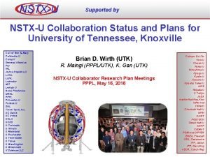 NSTXU Supported by NSTXU Collaboration Status and Plans