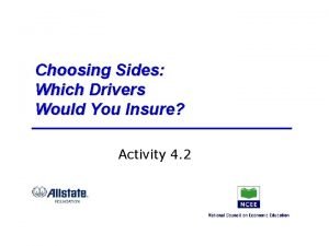 Choosing Sides Which Drivers Would You Insure Activity