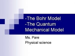 Niels bohr quantum mechanical model