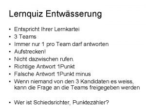 Lernquiz Entwsserung Entspricht Ihrer Lernkartei 3 Teams Immer