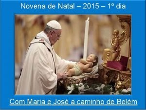 Novena de Natal 2015 1 dia Com Maria