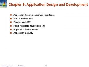 Chapter 9 Application Design and Development n Application