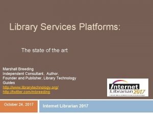 Library services platform