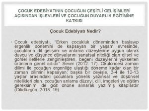 OCUK EDEBYATININ OCUUN ETL GELMLER AISINDAN LEVLER VE