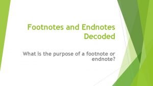 Purpose of footnotes