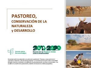 PASTOREO CONSERVACIN DE LA NATURALEZA y DESARROLLO Esta