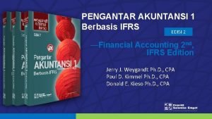 PENGANTAR AKUNTANSI 1 Berbasis IFRS EDISI 2 Financial