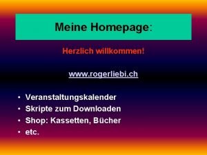 Meine Homepage Herzlich willkommen www rogerliebi ch Veranstaltungskalender