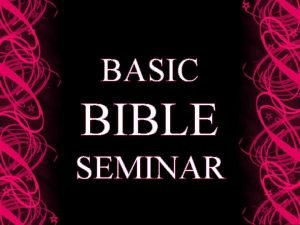 Basic bible seminar module