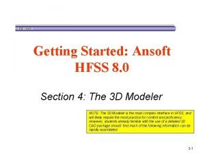 Getting Started Ansoft HFSS 8 0 Section 4