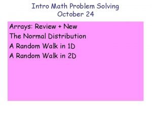 Intro Math Problem Solving October 24 Arrays Review