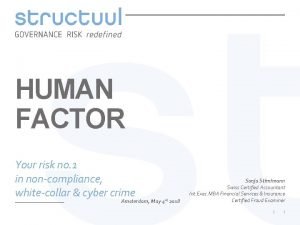 HUMAN FACTOR Your risk no 1 in noncompliance