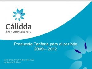 Propuesta Tarifaria para el perodo 2009 2012 San