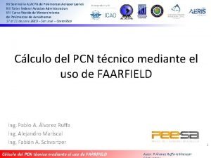 XV Seminario ALACPA de Pavimentos Aeroportuarios XIII Taller