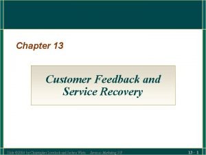 Customer feedback slide