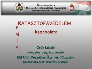 KATASZTFAVDELEM M I A kapcsolata Csk Lszl okleveles