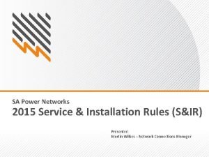 Sa power networks service and installation rules