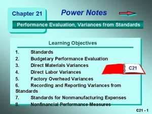 Chapter 21 Power Notes Performance Evaluation Variances from