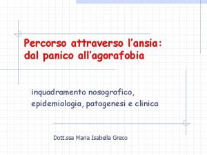 Percorso attraverso lansia dal panico allagorafobia inquadramento nosografico