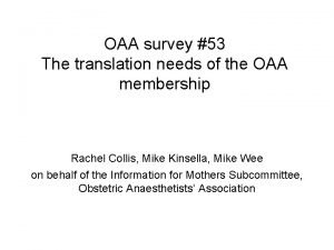 OAA survey 53 The translation needs of the