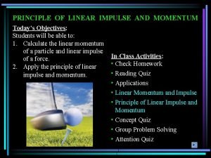 Principle of linear impulse and momentum