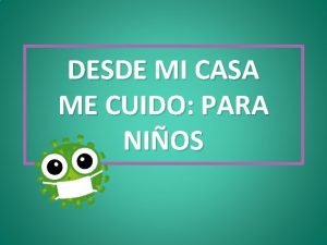 Cuido mi casa