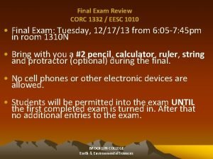 Final Exam Review CORC 1332 EESC 1010 Final