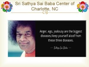 Sri Sathya Sai Baba Center of Charlotte NC