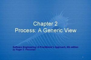 Generic view of process