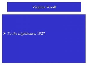 Virginia woolf writing style