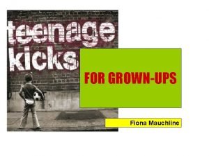 FOR GROWNUPS Fiona Mauchline CROSSCURRICULAR CONTENT Language grammar