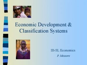 Steiner-muller economy classification system