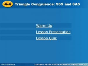 Lesson 4-4 triangle congruence sss and sas