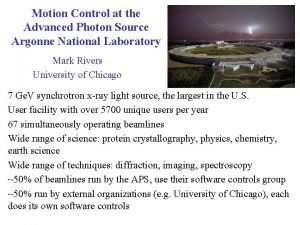 Motion Control at the Advanced Photon Source Argonne