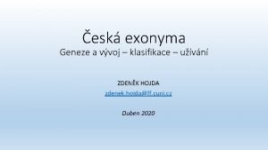 esk exonyma Geneze a vvoj klasifikace uvn ZDENK