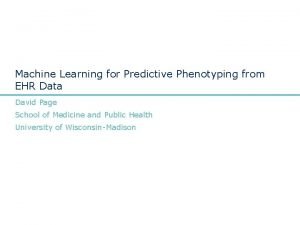 Machine Learning for Predictive Phenotyping from EHR Data