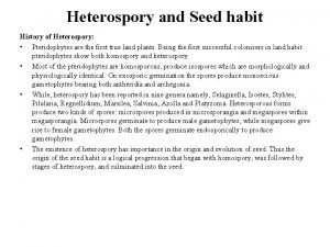 Heterospory seed habit