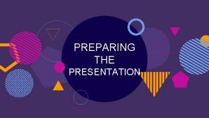 Purpose of presentation