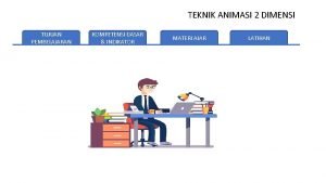 Tujuan pembelajaran animasi