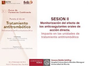 SESION II Monitorizacin del efecto de los anticoagulantes