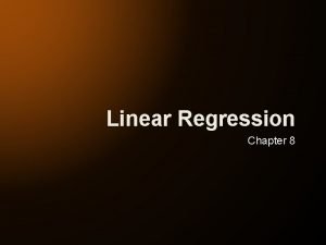 Linear Regression Chapter 8 Linear Regression AP Statistics
