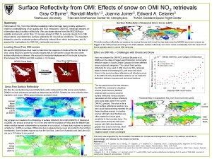 Surface Reflectivity from OMI Effects of snow on